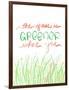 Grass Is Greener Where You Love It-Anna Quach-Framed Art Print