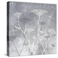 Gray Background with Ghosted White Yarrow and Inspirational Words-Bee Sturgis-Stretched Canvas