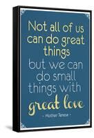 Great Love Mother Theresa Quote Poster-null-Framed Stretched Canvas