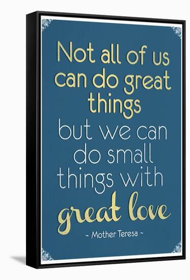 Great Love Mother Theresa Quote Poster-null-Framed Stretched Canvas