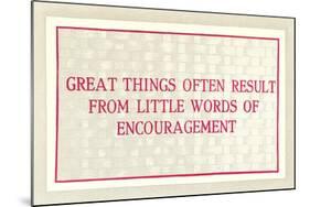 Great Things from Encouragement-null-Mounted Art Print