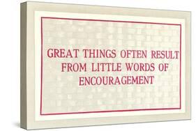 Great Things from Encouragement-null-Stretched Canvas