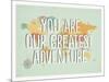 Greatest Adventure-Lila Fe-Mounted Art Print