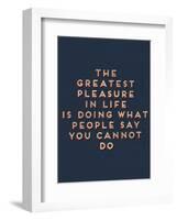 Greatest Pleasure in Life-null-Framed Giclee Print