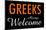 Greeks Always Welcome-null-Mounted Poster