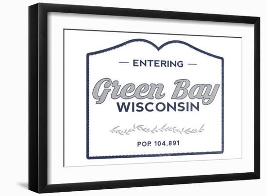 Green Bay, Wisconsin - Now Entering (Blue)-Lantern Press-Framed Art Print