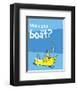 Green Eggs Would You Collection I - Would You on a Boat? (blue)-Theodor (Dr. Seuss) Geisel-Framed Art Print