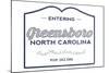 Greensboro, North Carolina - Now Entering (Blue)-Lantern Press-Mounted Art Print