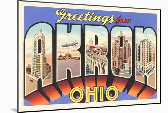 Greetings from Akron, Ohio-null-Mounted Art Print