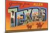 Greetings from Allen, Texas-null-Mounted Art Print
