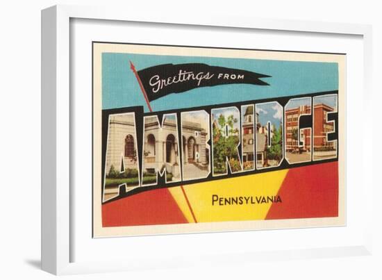 Greetings from Ambridge, Pennsylvania-null-Framed Art Print