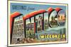 Greetings from Antigo, Wisconsin-null-Mounted Art Print