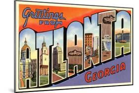 Greetings from Atlanta, Georgia-null-Mounted Art Print