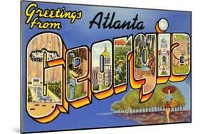 Greetings from Atlanta, Georgia-null-Mounted Art Print