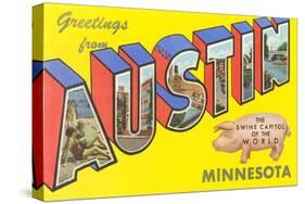 Greetings from Austin, Minnesota-null-Stretched Canvas
