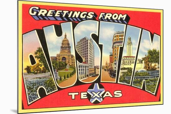 Greetings from Austin, Texas-null-Mounted Premium Giclee Print