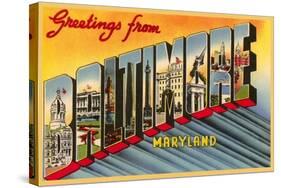 Greetings from Baltimore, Maryland-null-Stretched Canvas