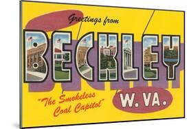 Greetings from Beckley, West Virginia-null-Mounted Art Print
