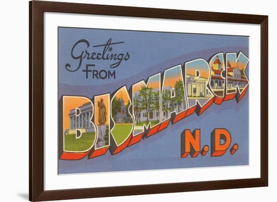 Greetings from Bismarck, North Dakota-null-Framed Premium Giclee Print