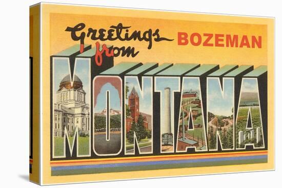 Greetings from Bozeman, Montana-null-Stretched Canvas