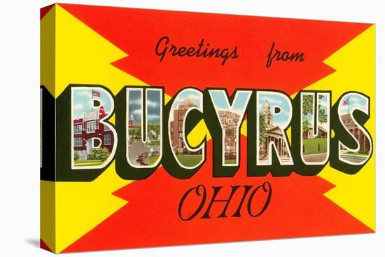 Greetings from Bucyrus, Ohio-null-Stretched Canvas