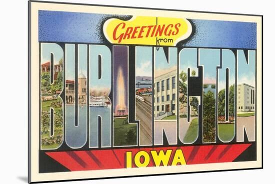 Greetings from Burlington, Iowa-null-Mounted Art Print