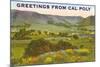 Greetings from Cal Poly, San Luis Obispo-null-Mounted Premium Giclee Print