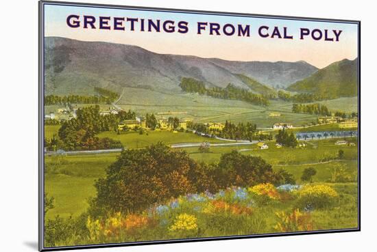 Greetings from Cal Poly, San Luis Obispo-null-Mounted Art Print