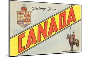 Greetings from Canada-null-Mounted Art Print