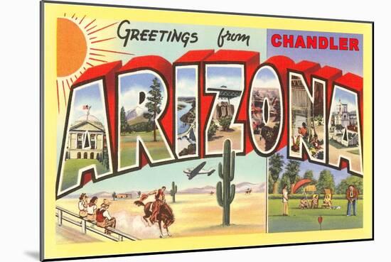 Greetings from Chandler, Arizona-null-Mounted Art Print