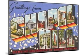 Greetings from Chapel Hill, North Carolina-null-Mounted Art Print