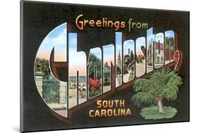 Greetings from Charleston, South Carolina-null-Mounted Art Print