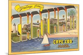 Greetings from Chatham, Massachusetts-null-Mounted Art Print