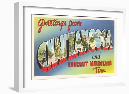 Greetings from Chattanooga and Lookout Mountain, Tennessee-null-Framed Giclee Print