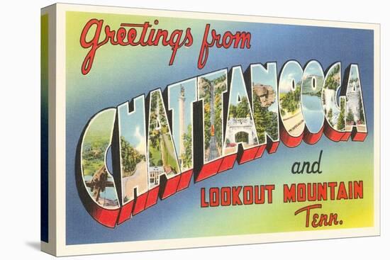 Greetings from Chattanooga, Tennessee-null-Stretched Canvas