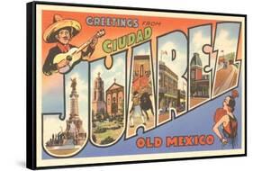 Greetings from Ciudad Juarez, Mexico-null-Framed Stretched Canvas