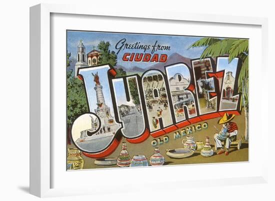 Greetings from Ciudad Juarez, Mexico-null-Framed Art Print