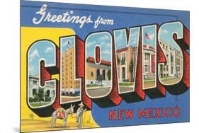 Greetings from Clovis, New Mexico-null-Mounted Premium Giclee Print