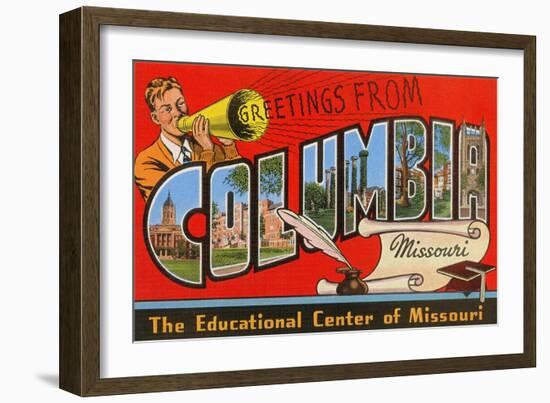 Greetings from Columbia, Missouri, the Educational Center of Missouri-null-Framed Giclee Print