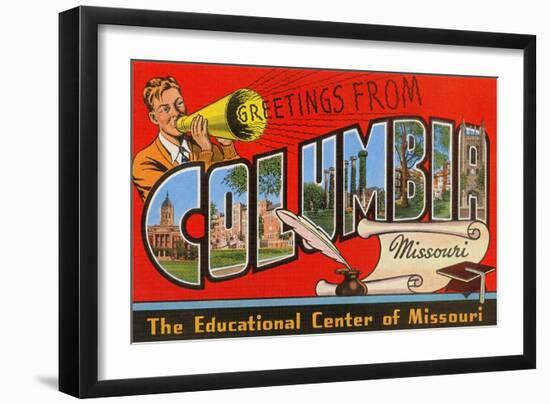 Greetings from Columbia, Missouri, the Educational Center of Missouri-null-Framed Giclee Print