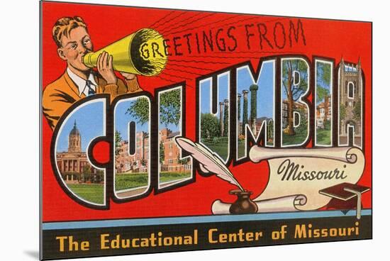 Greetings from Columbia, Missouri-null-Mounted Art Print