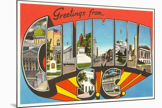Greetings from Columbia, South Carolina-null-Mounted Premium Giclee Print