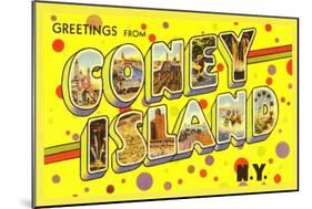 Greetings from Coney Island, New York-null-Mounted Art Print