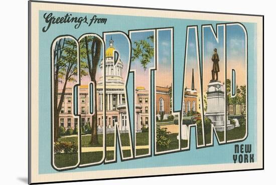 Greetings from Cortland, New York-null-Mounted Art Print