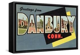 Greetings from Danbury, Connecticut-null-Framed Stretched Canvas