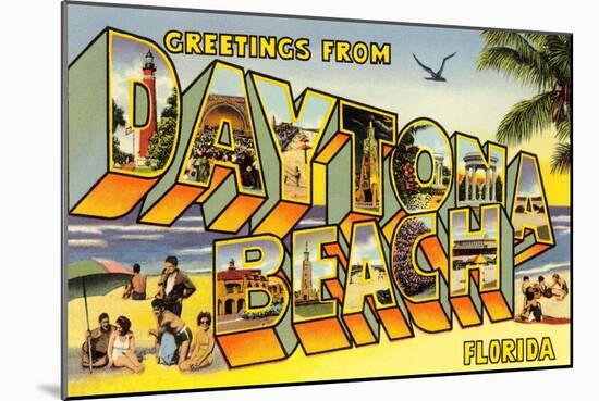 Greetings from Daytona Beach, Florida-null-Mounted Art Print