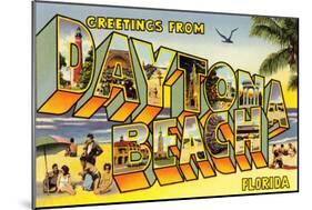 Greetings from Daytona Beach, Florida-null-Mounted Art Print