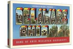 Greetings from Delaware, Ohio-null-Stretched Canvas