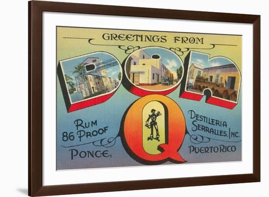 Greetings from Don Q, Ponce, Puerto Rico-null-Framed Premium Giclee Print