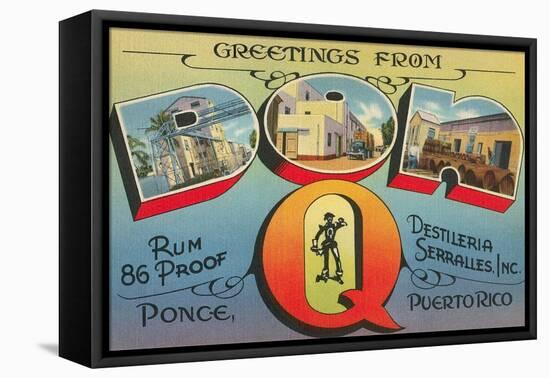 Greetings from Don Q, Ponce, Puerto Rico-null-Framed Stretched Canvas